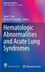 Hematologic Abnormalities and Acute Lung Syndromes