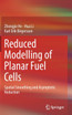 Reduced Modelling of Planar Fuel Cells