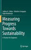 Measuring Progress Towards Sustainability