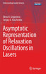 Asymptotic Representation of Relaxation Oscillations in Lasers