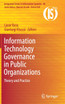 Information Technology Governance in Public Organizations