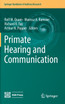 Primate Hearing and Communication