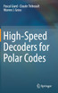 High-Speed Decoders for Polar Codes