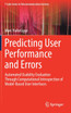 Predicting User Performance and Errors