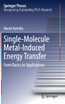 Single-Molecule Metal-Induced Energy Transfer