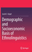 Demographic and Socioeconomic Basis of Ethnolinguistics