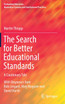 The Search for Better Educational Standards