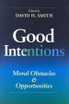 Good Intentions