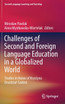 Challenges of Second and Foreign Language Education in a Globalized World