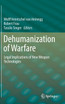 Dehumanization of Warfare