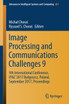 Image Processing and Communications Challenges 9