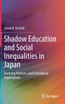 Shadow Education and Social Inequalities in Japan