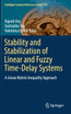 Stability and Stabilization of Linear and Fuzzy Time-Delay Systems