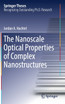 The Nanoscale Optical Properties of Complex Nanostructures