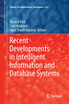 Recent Developments in Intelligent Information and Database Systems