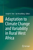 Adaptation to Climate Change and Variability in Rural West Africa