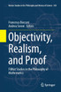 Objectivity, Realism, and Proof
