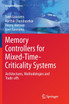 Memory Controllers for Mixed-Time-Criticality Systems
