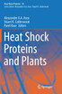 Heat Shock Proteins and Plants