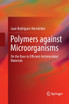 Polymers against Microorganisms