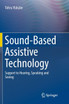 Sound-Based Assistive Technology