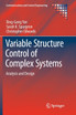 Variable Structure Control of Complex Systems