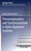 Thermodynamics and Synchronization in Open Quantum Systems
