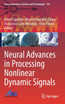 Neural Advances in Processing Nonlinear Dynamic Signals