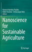 Nanoscience for Sustainable Agriculture