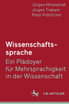 Wissenschaftssprache - Ein Plädoyer für Mehrsprachigkeit in der Wissenschaft