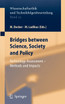 Bridges between Science, Society and Policy