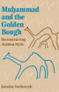 Muhammad and the Golden Bough