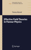 Effective Field Theories in Flavour Physics
