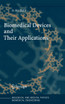 Biomedical Devices and Their Applications