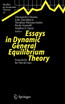 Essays in Dynamic General Equilibrium Theory