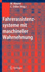 Fahrerassistenzsysteme mit maschineller Wahrnehmung