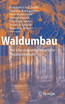 Waldumbau