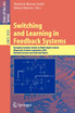 Switching and Learning in Feedback Systems