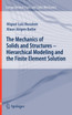 The Mechanics of Solids and Structures - Hierarchical Modeling and the Finite Element Solution