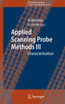 Applied Scanning Probe Methods III
