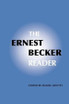 The Ernest Becker Reader