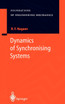 Dynamics of Synchronising Systems