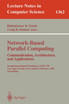 Network-Based Parallel Computing. Communication, Architecture, and Applications