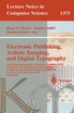Electronic Publishing, Artistic Imaging, and Digital Typography