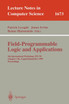 Field Programmable Logic and Applications