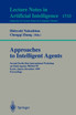 Approaches to Intelligent Agents