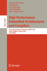 High Performance Embedded Architectures and Compilers