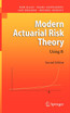 Modern Actuarial Risk Theory