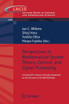Perspectives in Mathematical System Theory, Control, and Signal Processing
