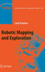 Robotic Mapping and Exploration